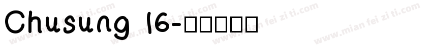 Chusung 16字体转换